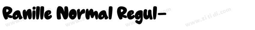 Ranille Normal Regul字体转换 Ranille Normal Regul字体转换